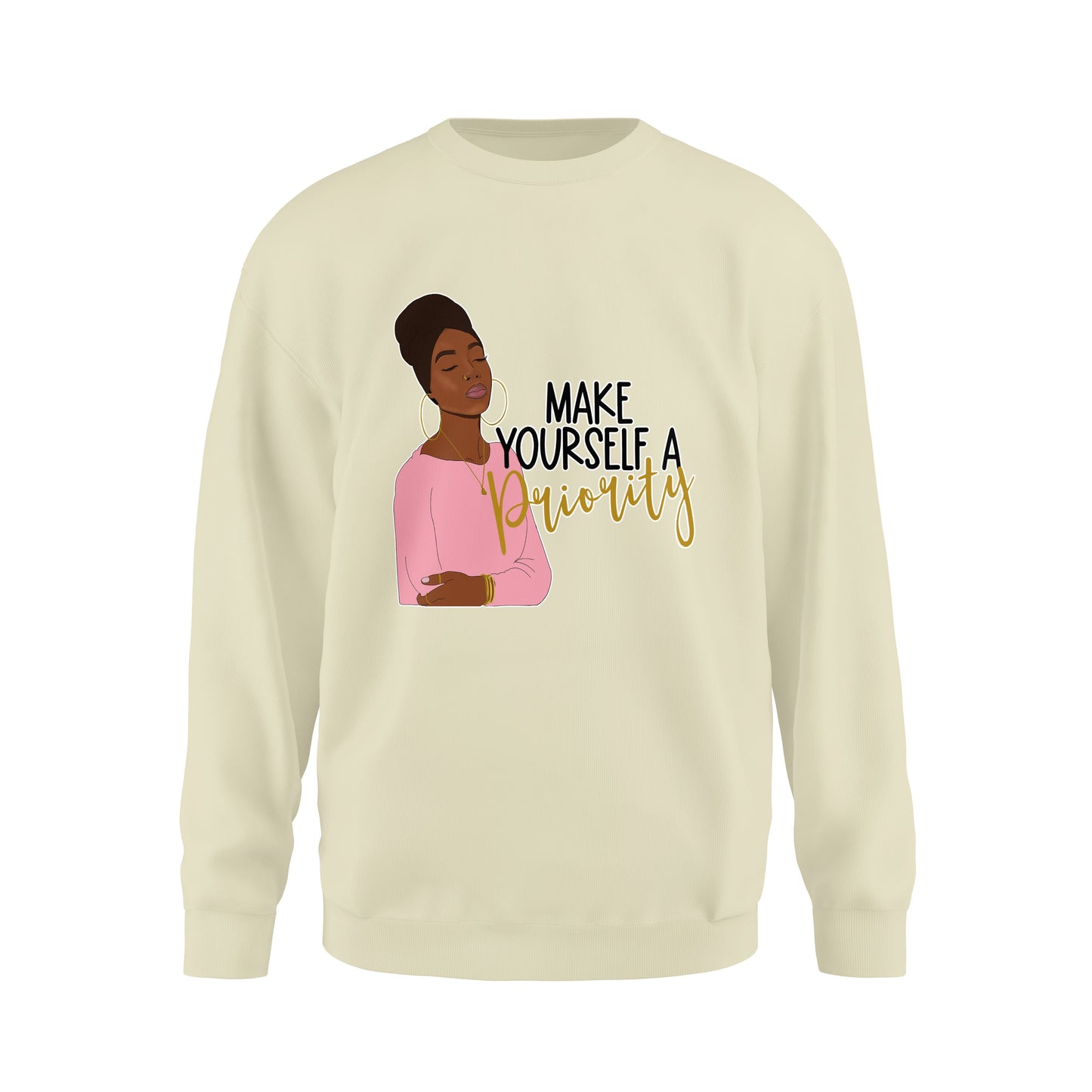 'Make yourself a priority' Sweatshirt