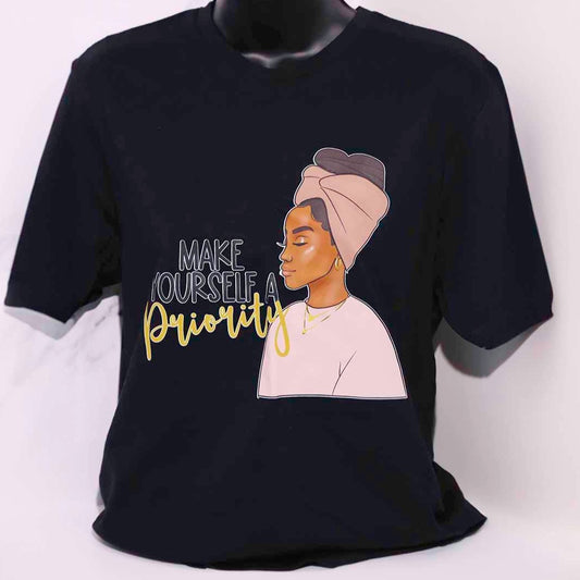 'Make yourself a priority' T-Shirt