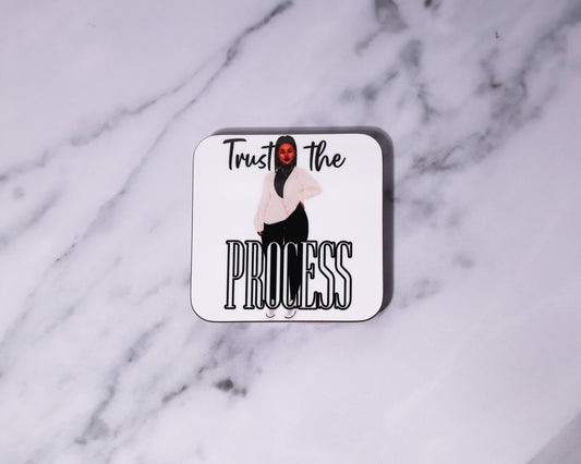 'Trust The Process' Coaster