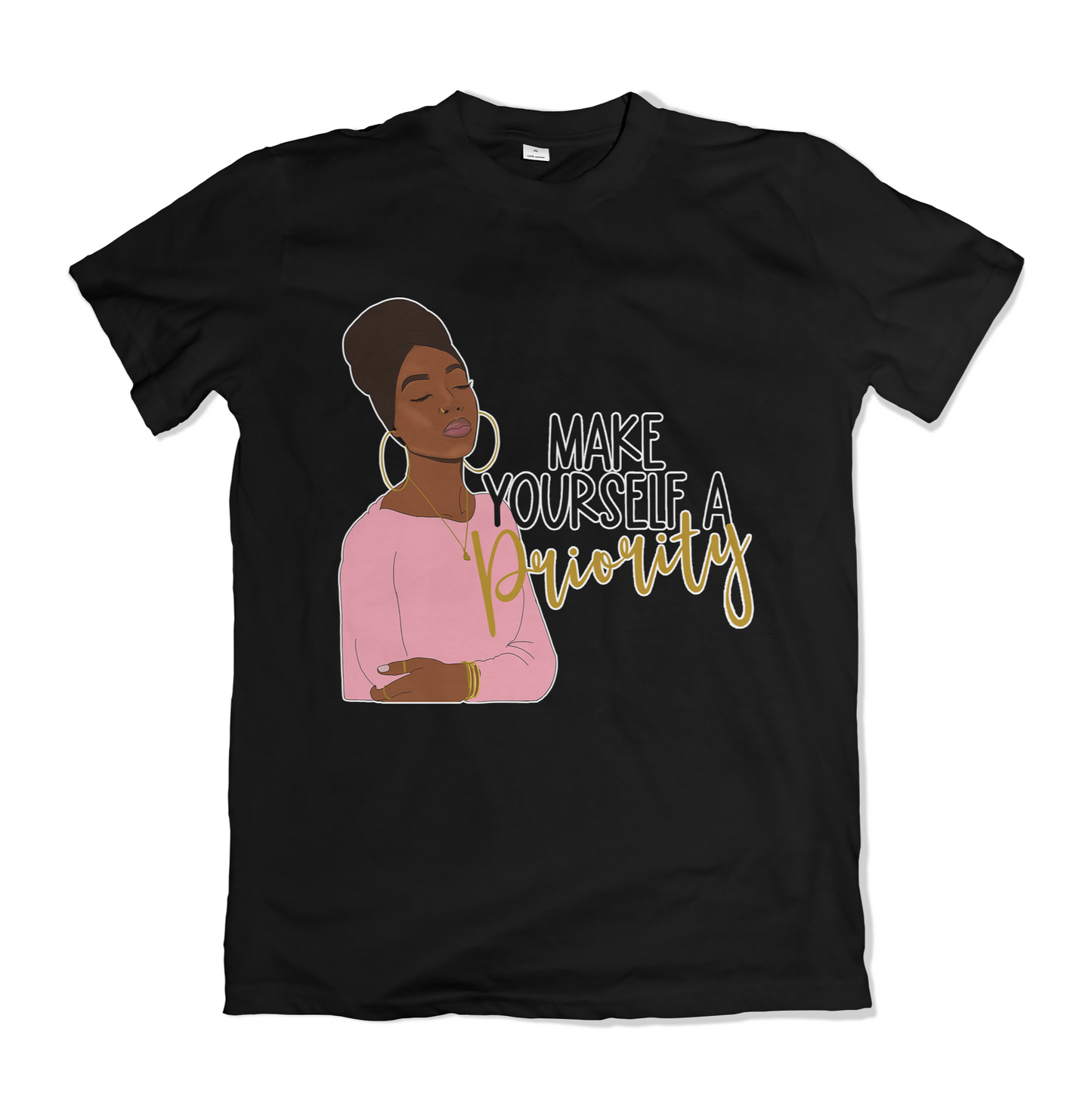 'Make yourself a priority' T-Shirt