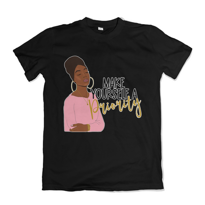 'Make yourself a priority' T-Shirt