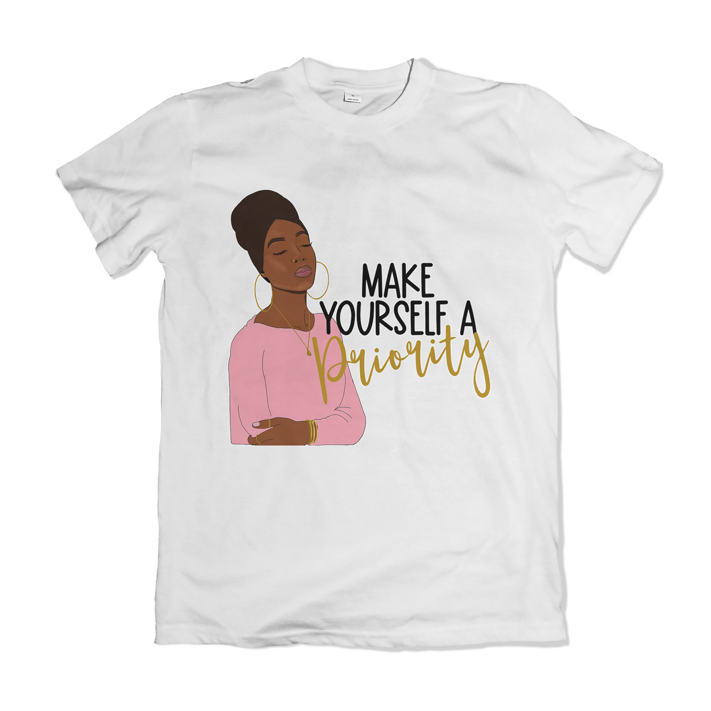 'Make yourself a priority' T-Shirt